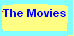 The Movies